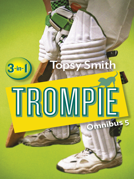 Title details for Trompie Omnibus 5 by Topsy Smith - Wait list